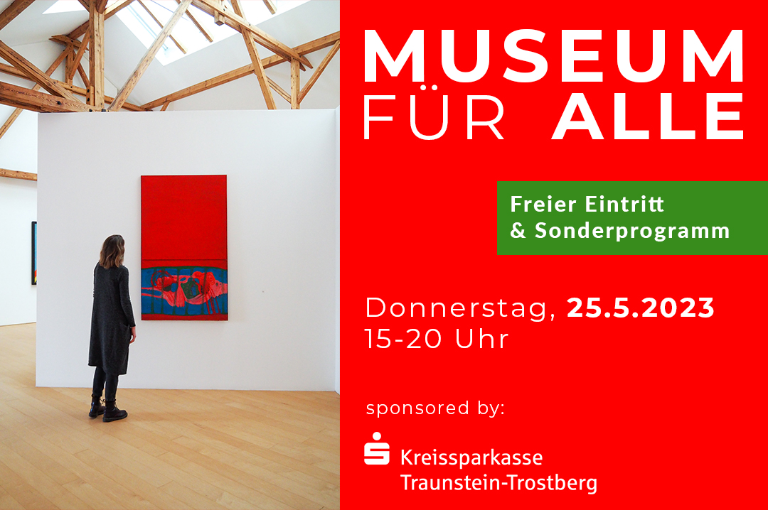 "Museum für Alle" in Kooperation mit der Kreissparkasse Traunstein-Trostberg