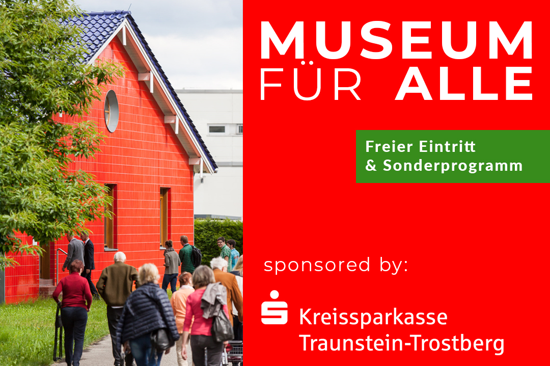 "Museum für Alle" in Kooperation mit der Kreissparkasse Traunstein-Trostberg